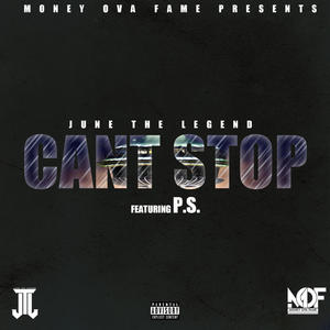 Cant Stop (feat. PS No Stress) [Explicit]