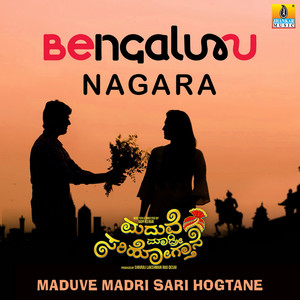 Bengaluru Nagara (From "Maduve Madri Sari Hogtane") - Single