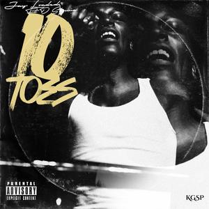 10 Toes (Explicit)