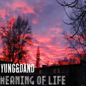 Meaning of Life (Explicit)