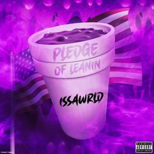 Pledge Of Leanin (Explicit)