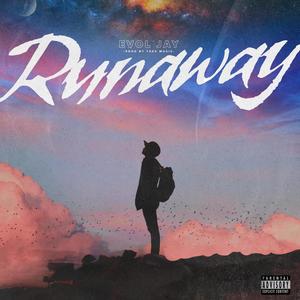 Runaway (Explicit)