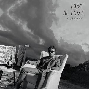 Lust In Love (Explicit)