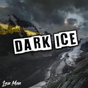 Dark Ice