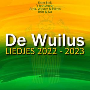 De Wuilus Liedjes 2022 - 2023