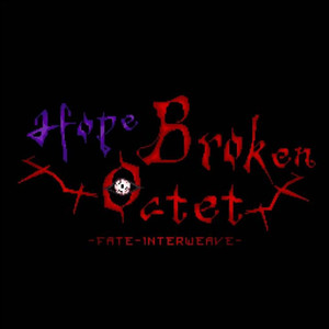 Hope Broken Octet Phase2 反攻号角 (Live)
