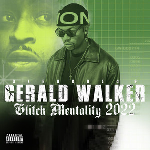 Glitch Mentality 2022 (Explicit)