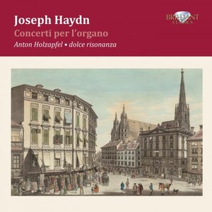 Haydn: Complete Organ Concertos