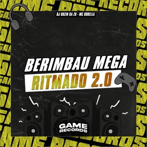 Berimbau Mega Ritmado 2.0 (Explicit)
