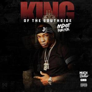 King Of The Southside (Explicit)