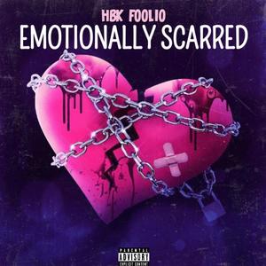 Emotionally Scarred (Explicit)