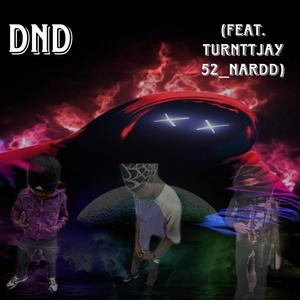 DNA (feat. Turnttjay & 52_Nardd) [Explicit]