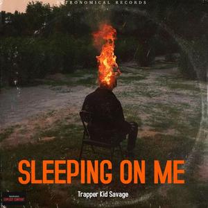 Sleeping on Me (Explicit)