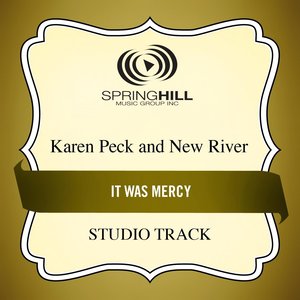 Karen Peck - It Was Mercy (High Key Performance Track Without Background Vocals)