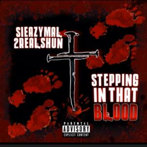 Stepping In Blood (feat. 2realshun) (Explicit)