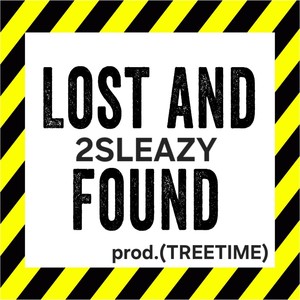 Lost and Found (Explicit)