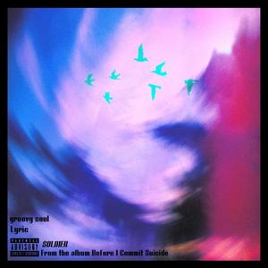 Soldier(feat. LyricMUR) (Explicit)