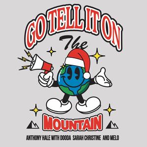 Go Tell It On The Mountain (feat. dooda & melo)