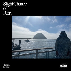 Slight Chance Of Rain (Explicit)