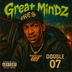 Great Mindz (Explicit)