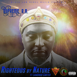 Righteous By Nature (Explicit)