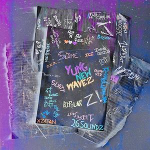 YUNG NEW WAVES