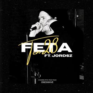 FETA (feat. JORDSZLLGM) (Explicit)