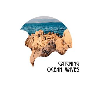 Catching Ocean Waves