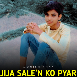 Jija sale'n ko pyar