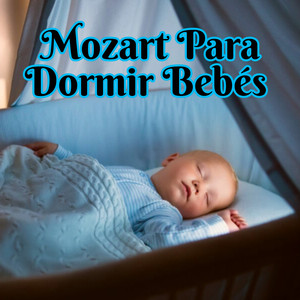 Mozart para Dormir Bebés