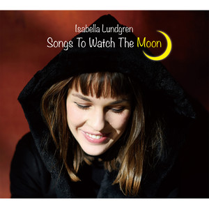 Songs To Watch the Moon