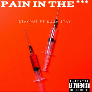 Pain In The Ass (Explicit)