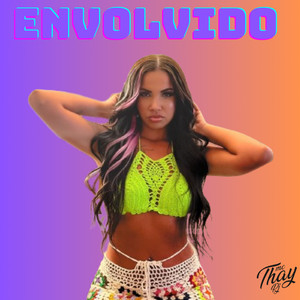 Envolvido (Explicit)