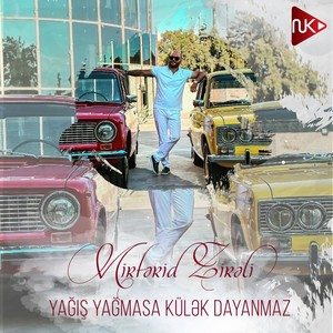 Yağış Yağmasa Külək Dayanmaz