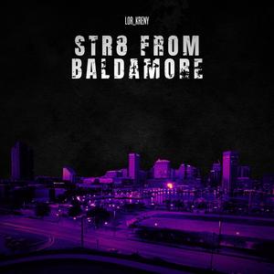 STR8 FROM BALDAMORE (Explicit)
