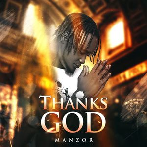 Thanks God (Explicit)