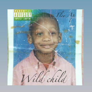 Wild Child (Explicit)
