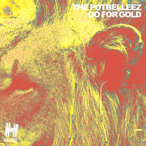 The Potbelleez - Go for Gold