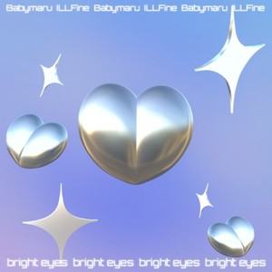 bright eyes (feat. ILL Fine) (Explicit)