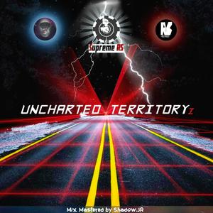 UNCHARTED TERRITORYz (feat. Shadow.JR)