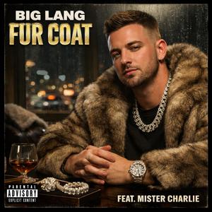 Fur Coat (feat. Mister Charlie) (Explicit)