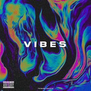 Vibes (Explicit)