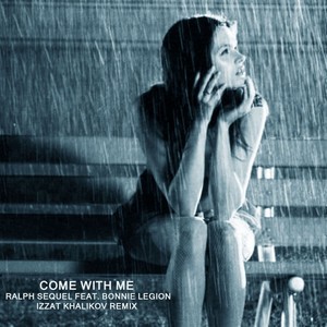 Come With Me (Izzat Khalikov Remix)