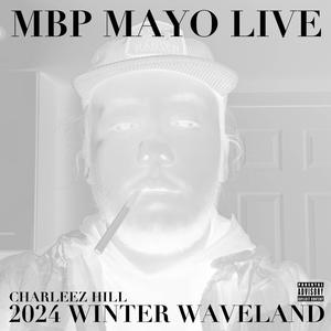 LIVE SESSION (2024 Winter Waveland @ Charleez Hill) [Explicit]