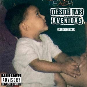 Desde las Avenidas (Explicit)