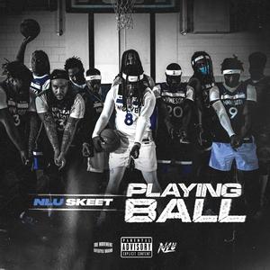 Playing Ball (Explicit)