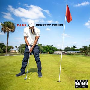 Perfect Timing (Explicit)