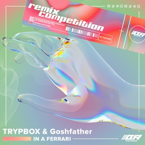 In A Ferrari (BVRRN Remix)