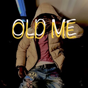 Old Me (Explicit)