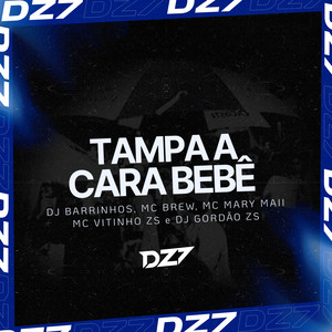 TAMPA A CARA BEBÊ (Explicit)